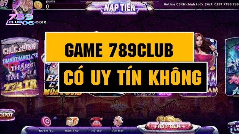 Bạn biết gì về 789club, 789club có uy tín không?